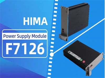 HIMA F7126 पावर सप्लाई मॉड्यूल के बारे में आपको जो कुछ भी जानना चाहिए